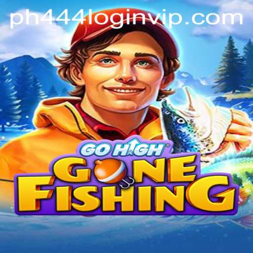 Discover the Thrills of GoHighGoneFishing and PH444 com login